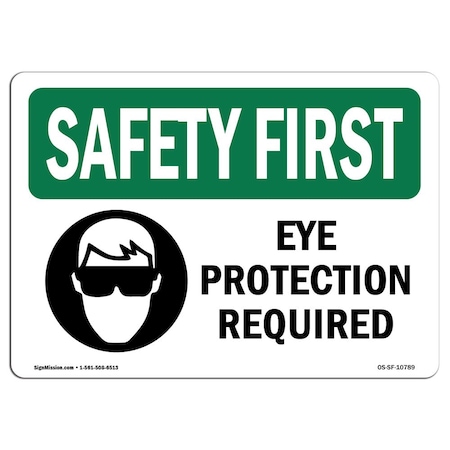 Signmission OSHA SAFETY FIRST Sign, Eye Protection Required, 5in X 3.5in Decal, 5" W, 3.5" H, Landscape OS-SF-D-35-L-10789